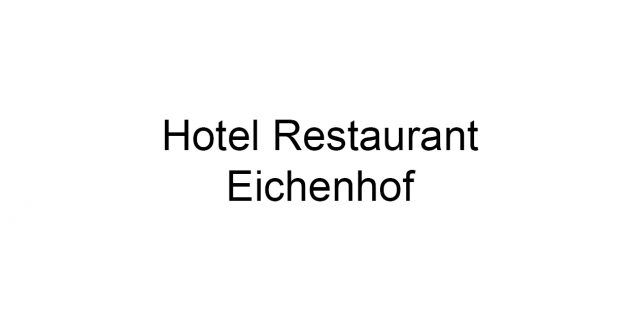 Hotel Restaurant Eichenhof